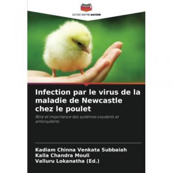 Venkata Subbaiah, Kadiam Chinna: Infection par le virus de la maladie de Newcastle chez le poulet