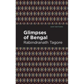 Glimpses of Bengal by Rabindranath Tagore