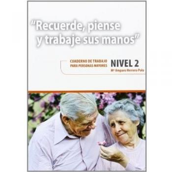 Recuerde, piense y trabaje sus manos nivel 2