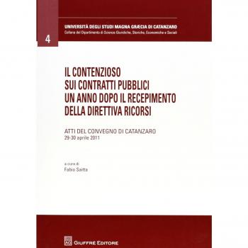 Contenzioso sui contratti pubblici un anno dopo il recepimento