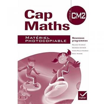 Cap Maths CM2 éd. 2010
