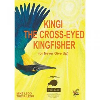 Kingi The Cross-Eyed Kingfisher: (or Never Give Up)