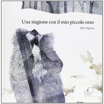 Una stagione con il mio piccolo orso