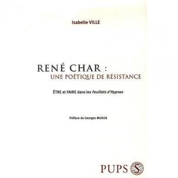 René char : une poétique de résistance