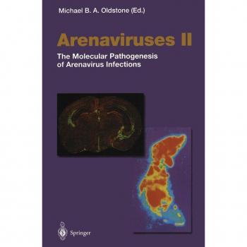 Arenaviruses II