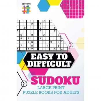Senor Sudoku: Easy to Difficult Sudoku Large Print Puzzle Books for Adults