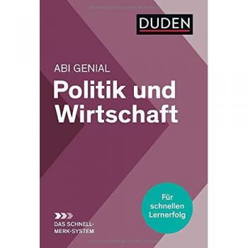 Jöckel, Peter: Abi genial Politik und Wirtschaft: Das Schnell-Merk-System
