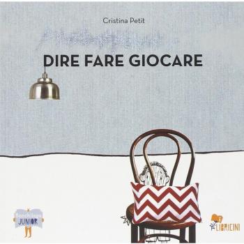 Dire fare giocare