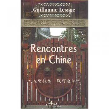 Rencontres en Chine