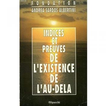 Indices et preuves de l'existence de l'au-delà (Fil.Son.Div.Lit)