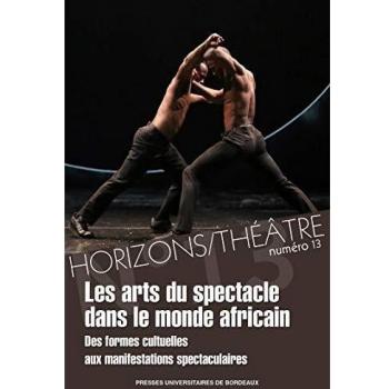 Les arts du spectacle dans l'Afrique subsaharienne