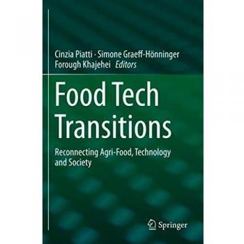 Food Tech Transitions: Reconnecting Agri-Food, Technology and Society