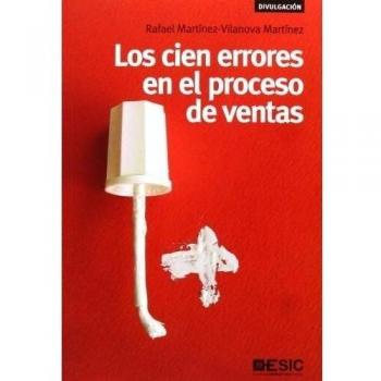 Los cien errores en el proceso de ventas
