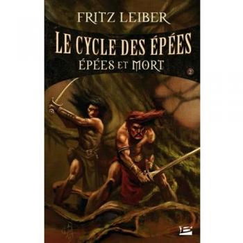 Le Cycle des Épées, tome 2 : Épées et Mort