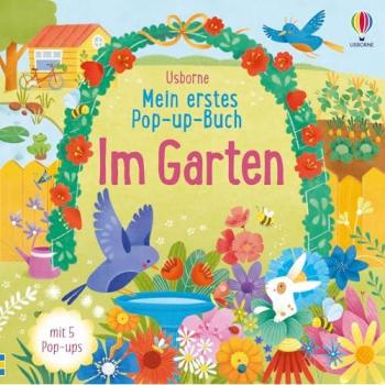 Mein erstes Pop-up-Buch: Im Garten