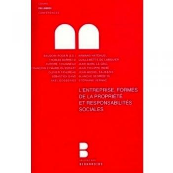 L'entreprise, formes de la propriété et responsabilités sociales