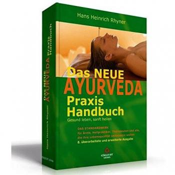 Das neue Ayurveda Praxis Handbuch Rhyner, Hans Heinrich Buch