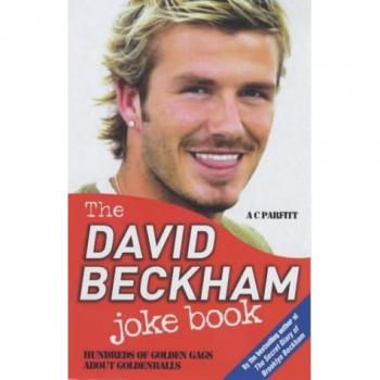 The David Beckham Joke Book-A.C. Parfitt