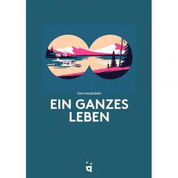 Ein ganzes Leben