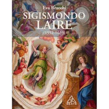 Sigismondo Laire (1552-1639). Specialista della «maniera piccola»...