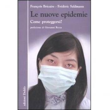 Le nuove epidemie. Come proteggersi?