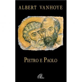 Pietro e Paolo. Esercizi spirituali biblici