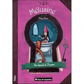 Mélusine : Une légende de Fougères