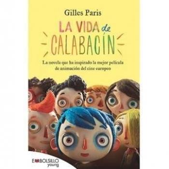 La vida de calabacín: El libro en el que está basada la película (Bolsillo) (Tapa blanda).