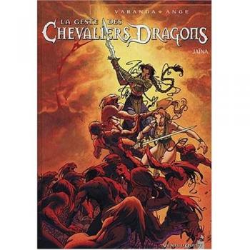 Varanda La Geste Des Chevaliers Dragons, Tome 1 : Jaïna