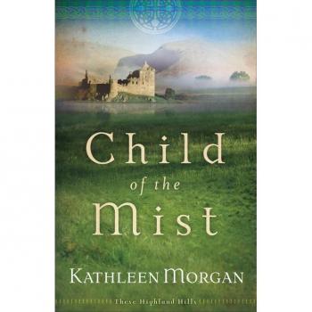 Child of the Mist by Kathleen Morgan