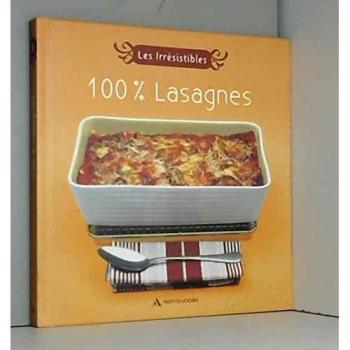 Les Irrésistibles 100% Lasagnes