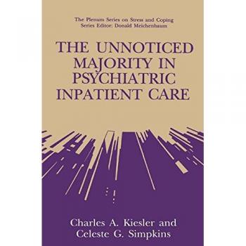 The Unnoticed Majority in Psychiatric Inpatient Care (Springer Series on Stress and Coping)