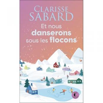 Et nous danserons sous les flocons
