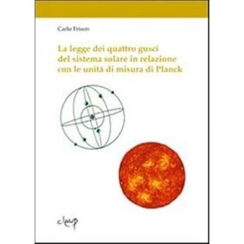 La legge dei quattro gusci del sistema solare in relazione con le unità di misura di Planck