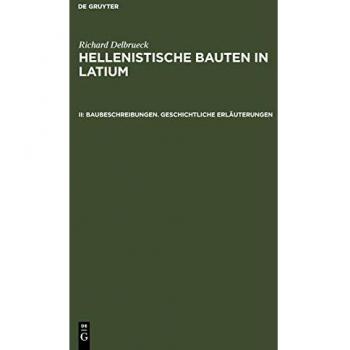 Baubeschreibungen. Geschichtliche Erläuterungen