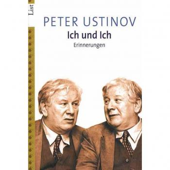 Peter Ustinov Ich Und Ich: Erinnerungen