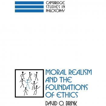 Brink, David O. Moral Realism And The Foundations Of Ethics (Cambridge Studies In Philosophy)