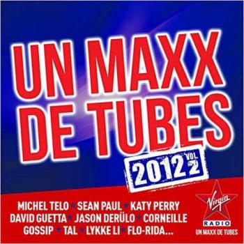 Un Maxx De Tubes 2012 Vol. 2 – Compilation Exclusive 2024