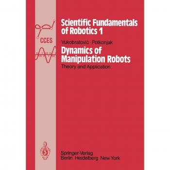 Dynamics of Manipulation Robots: Theory and Application