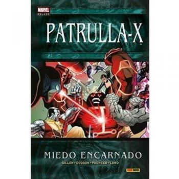 Panini Cómic De Manga Patrulla-x. Miedo Encarnado (marvel Deluxe)