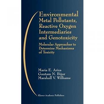 Environmental Metal Pollutants, Reactive Oxygen Intermediaries and Genotoxicity