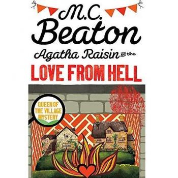 Agatha Raisin And The Love From Hell (Paperback)