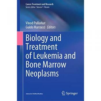 Biology and Treatment of Leukemia and Bone Marrow Neoplasms
