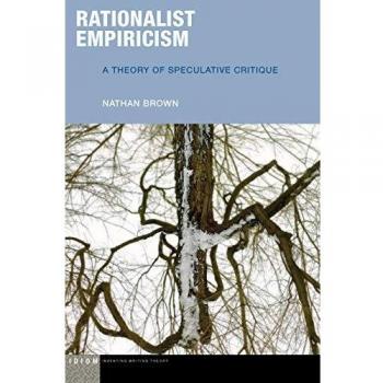 Rationalist Empiricism: A Theory of Speculative Critique