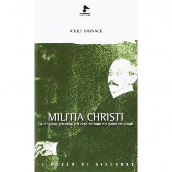 Militia Christi. La religione cristiana e il ceto militare nei primi tre secoli