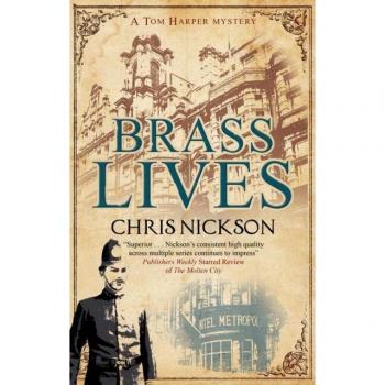Chris Nickson Brass Lives Hardback Book
