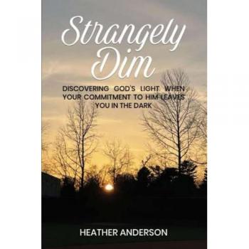 Anderson, Heather: STRANGELY DIM