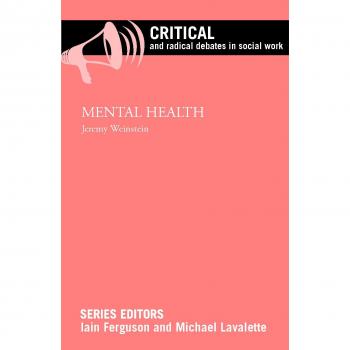 Mental health (Critical and Radical Debates in Social Work)