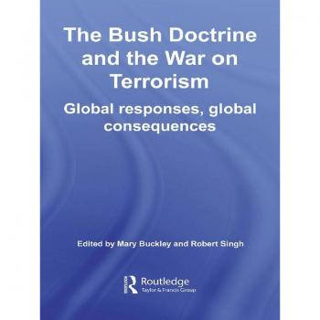 The Bush Doctrine and the War on Terrorism