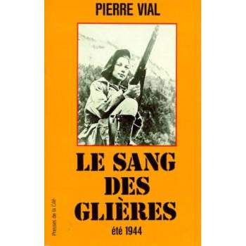 Pierre Vial Le Sang Des Glières (Production Jean)